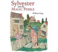 William Steig – Sylvester and the Magic Pebble – Simon & Schuster