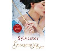 Sylvester: Gossip, scandal and an unforgettable Regency romance