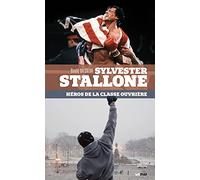 Sylvester Stallone, héros de la classe ouvrière