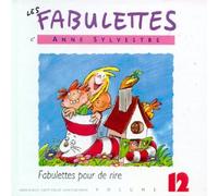Sylvestre Anne 012 - Vol. 12, Fabulettes pour De Rire