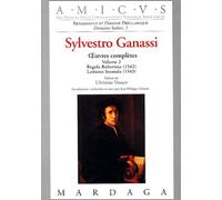 Sylvestro Ganassi - Volume 2, Oeuvres Complètes, Regola Rubertina (1542) - Lettione Seconda (1543)