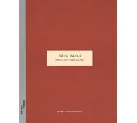 sylvia bachli: NUIT ET JOUR / NIGHT AND DAY