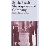 Sylvia Beach Lilly von Sau Shakespeare and Company: Ein Buchladen in Pa (Poche)