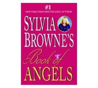 Sylvia Browne's Book Of Angels