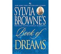 Sylvia Browne's Book of Dreams Lindsay Harrison, Sylvia Browne (Auteur)