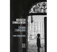 Sylvia de Gibalak et autres histoires
