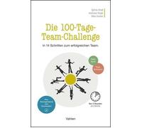 Sylvia Graß Andreas Die 100-Tage-Team-Challenge: In 14 Schritten zum er (Poche)