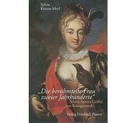 Sylvia Krauss-M Die berühmteste Frau zweier Jahrhunderte: Maria Aurora G (Relié)