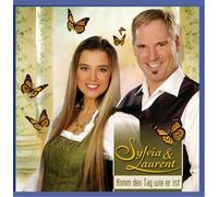 Sylvia & Laurent - Nimm Den Tag Wie ER Ist [Import]
