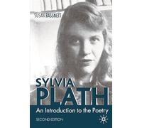 Sylvia Plath: An Introduction to the Poetry