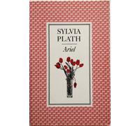 Sylvia Plath Ariel (Poche)