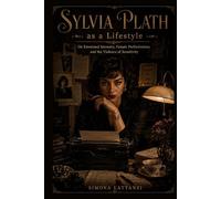 Sylvia Plath as a Lifestyle