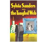 Sylvia Sanders And The Tangled Web