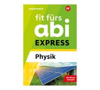 Sylvia Schwitalle Fit fürs Abi EXPRESS: Physik (Poche)