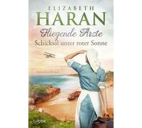 Sylvia Strasser Fliegende Ärzte - Schicksal unter roter Sonne: Australie (Poche)