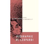 Sylvia, te souvient-il ?: Vie de Giacomo Leopardi