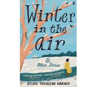 Sylvia Townsend Warner Winter in the Air (Poche)