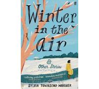 Winter in the Air: & Other Stories
