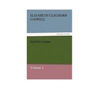 Sylvia's Lovers - Volume 2