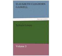 Sylvia's Lovers - Volume 3