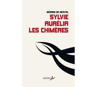 Sylvie, Aurélia, Les chimères