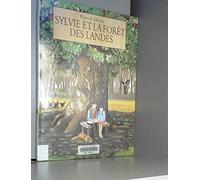 Sylvie et la forêt des Landes