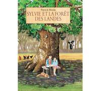 Sylvie et la foret des landes - MORIN PATRICK - Archimede - cartonné - Document jeunesse