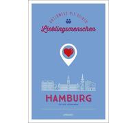 Sylvie Gühmann Hamburg. Unterwegs mit deinen Lieblingsmenschen (Poche)