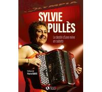 Sylvie pulles - le destin d'une reine en sabots Le destin d'une reine en sabots - René Bécouze - L'aulne Eds De - broché - Biographie