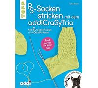Sylvie Rasch PS-Socken mit dem addiCraSyTrio stricken (kreativ.kompakt.) (Poche)