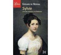 Sylvie Suivi des Chimères et d'Odelettes - Gérard de Nerval - Librio - Poche - Poésie
