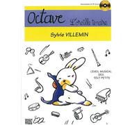 Sylvie Villemin : Octave - L'Oreille Tendre. Partitions, CD pour Tous Les Instruments