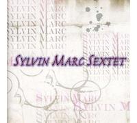 Sylvin Marc – Sextet – CD
