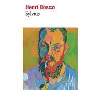 Henri Bosco – Sylvius – Poche – Gallimard