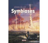 Symbioses - Johan Heliot - L'Atalante - ebook (ePub) - Roman