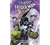 Symbiote Spider-Man : La croisée des dimensions - Peter David - Panini Comics - broché - Comics