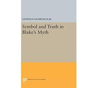 Symbol And Truth In Blake's Myth