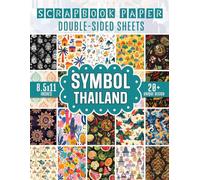 Symbol Thailand Scrapbook Paper: 20+ Thai Cultural Designs For Crafting, Junk Journaling, Decoupage, Card Making And Mixed Media