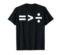 Symbole mathématique « Equality is Better Than Division Equal Rights » T-Shirt