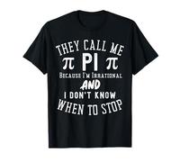 Symbole Pi « They Call Me Pi Day » Mignon et drôle T-Shirt
