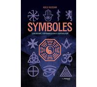 Symboles - Adèle Nozedar - Tredaniel La Maisnie - broché - Essai