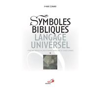 Symboles bibliques, langage universel - 2 vol Coffret 2 volumes - Marc Girard - Mediaspaul Qc - Coffret - Essai