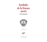 Symboles de la Science sacrée René Guénon (Auteur)