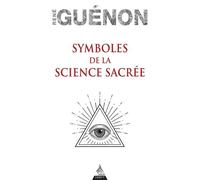 Symboles de la science sacrée - René Guénon - Dervy-Livres - broché - Essai
