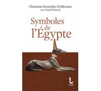 Symboles de l'Egypte - Christiane Desroches-Noblecourt - Litos - Poche - Essai