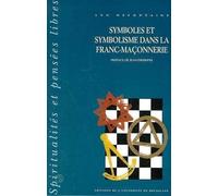 SYMBOLES ET SYMBOLISME DANS LA FRANC-MACONNERIE T2