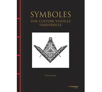 Symboles - Une culture visuelle universelle