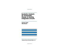 Symbolic Analysis For Automated Design Of Analog Integrated Circuits