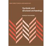 Symbolic and Structural Archaeology, New Directions in Archaeology Series