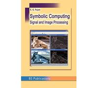 Symbolic Computing And Signal And Image Procesing